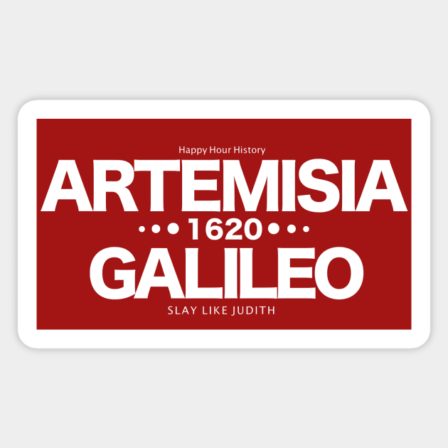 Artemisia Galileo 1620 Sticker by HappyHourHistoryPodcast